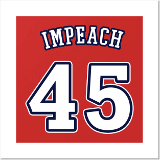 Impeach 45 Posters and Art